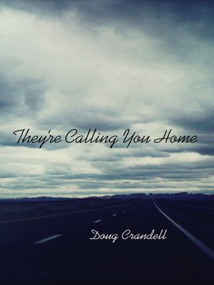 cover image of They're Calling You Home